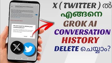 How To Delete Grok Ai Conversation History In X ( Twitter ) | Malayalam