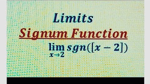 Limits involving signum function.RHL and LHL.Important conceptual Problem on limits.Signum function.