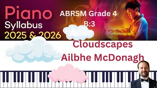 Cloudscapes - AilbheMcDonagh - ABRSM Piano Grade 4, 2025-26 B:3