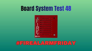 Board System Test 48 with the Fire Lite MS-5UD l #FireAlarmFriday