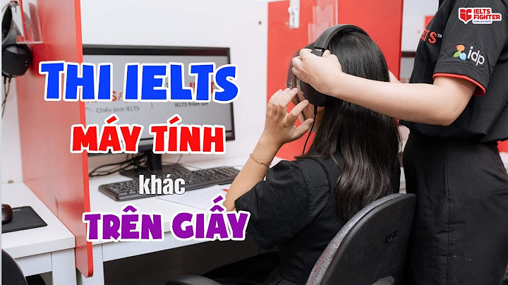 Hướng dẫn thi ielts trên máy tính