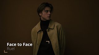 Ruel - Face To Face (한국어/가사/해석/lyrics)