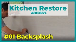 #01 Artesive Kitchen Restore  - Applicazione pellicola adesiva Thicker su Backsplash Pannello Cucina