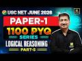 UGC NET June 2026 | UGC NET Paper 1 | Logical Reasoning Part 5 | 1100 PYQs Series | Anil Sir