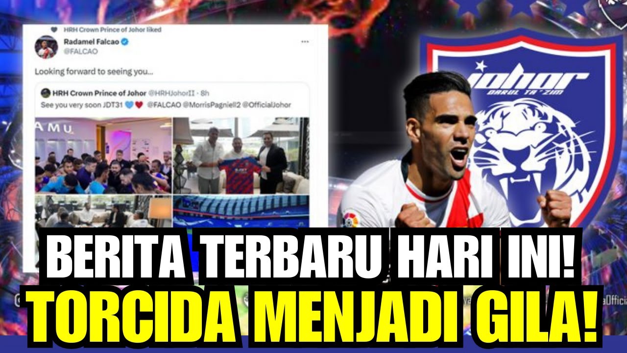 😱💥APA YANG AWAK AKAN LAKUKAN? ITU HARI INI! FALCAO DI JDT? BERITA JOHOR