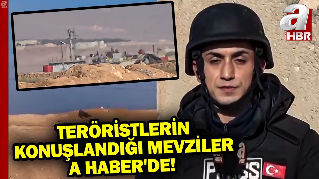 Deyr Hafir Merkezini İlk Kez A Haber Görüntüledi... İşte Teröristlerin Konuşlandığı O Mevziler!