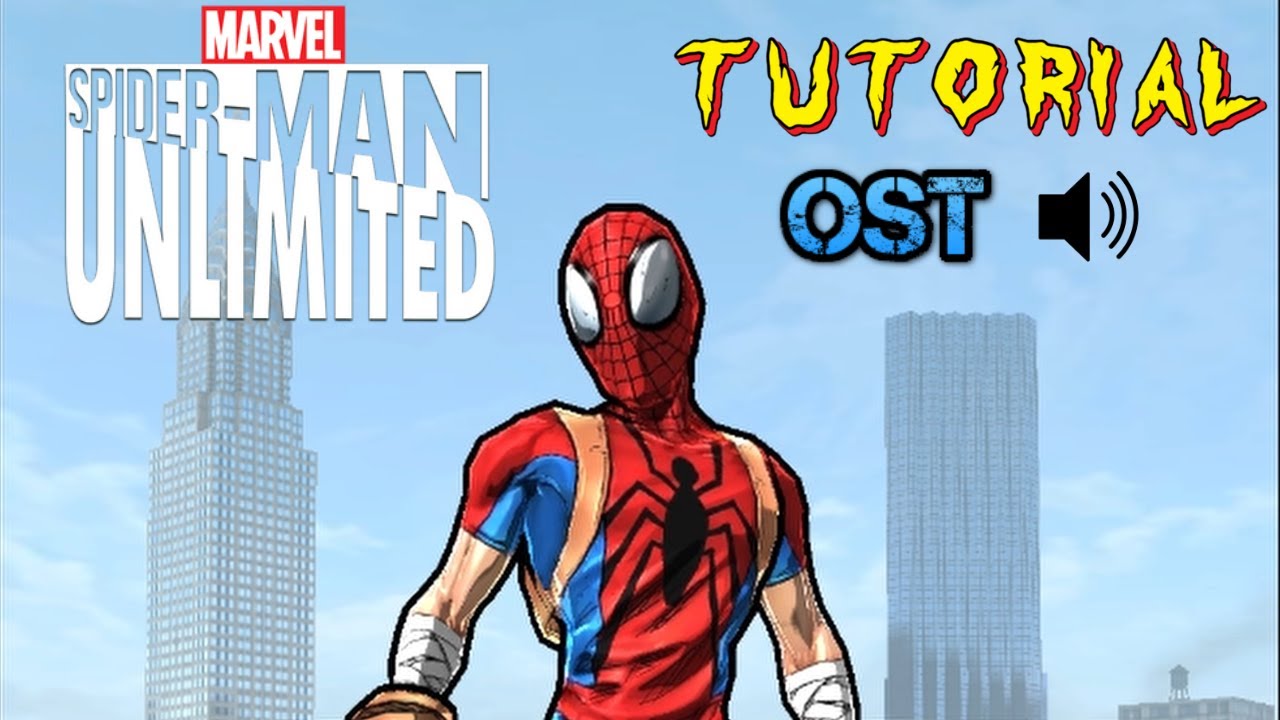 Spider-Man Unlimited: Tutorial OST 🎵🎶