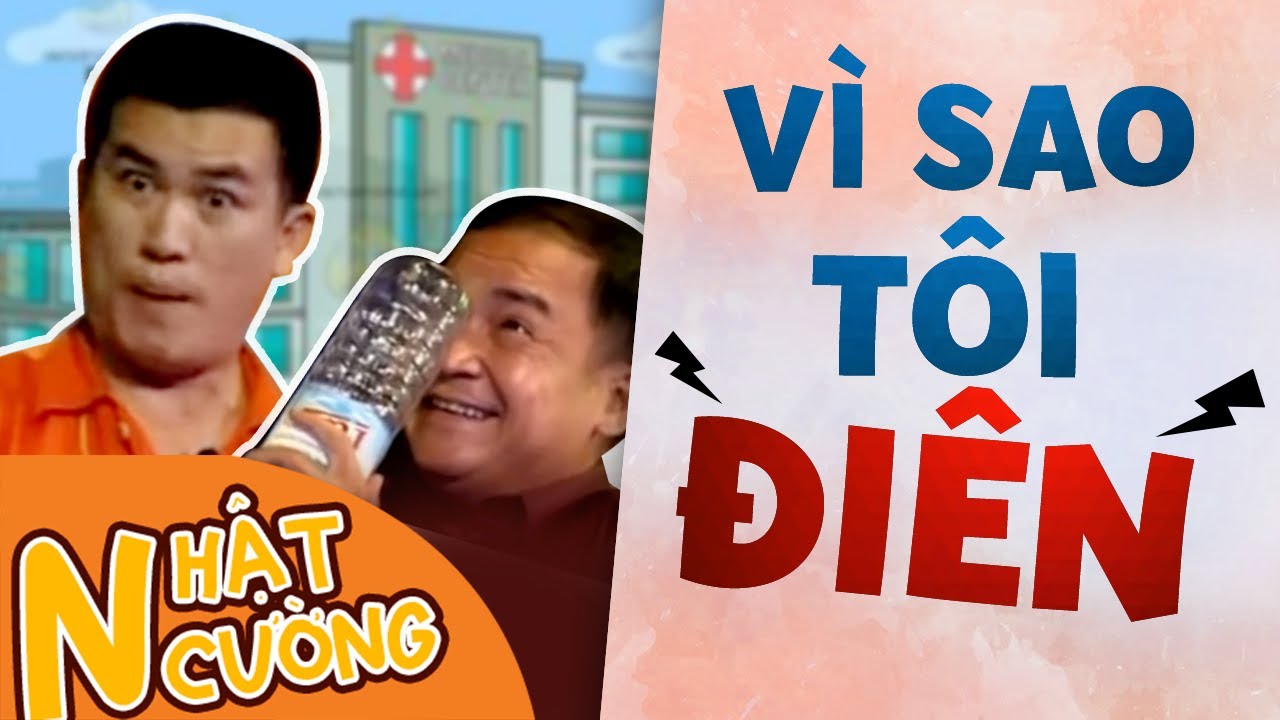dtdd cu nhat cuong New Update Hài Hot hại não”Vì Sao tôi điên”Nhật Cường-Cười Để Nhớ