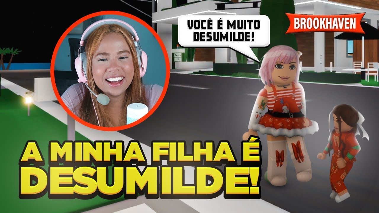 ADOTEI UMA FILHA DESUMILDE COM AS PESSOAS EM BROOKHAVEN