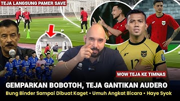 🔴KEJUTAN SUPER KAGET~Teja Ke Timnas Gantikan Emil⁉️Bung Binder Sampai Kaget, Haye Dibuat Syok,Umuh🔥