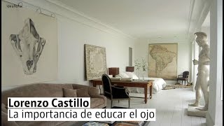 Así es la casa del decorador español más internacional, Lorenzo Castillo