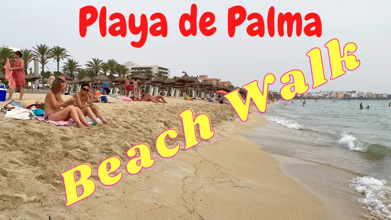 Beach Walk Playa de Palma | Mallorca 🌊 | Ballermann 6☀️| El Arenal | 11 ...