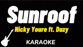Nicky Youre ft. Dazy - Sunroof | Karaoke Guitar Instrumental
