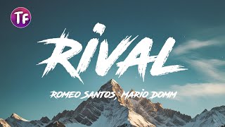 Romeo Santos, Mario Domm - Rival (Letra / Lyrics)