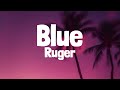 Capture de la vidéo Ruger - Blue (Lyrics)