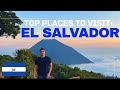Top Things to do in EL SALVADOR 🇸🇻