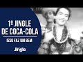 1 jingle de cocacola  isso faz um bem  1955