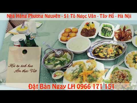 nhà hàng phương nguyên hồ tây 2022 Update Nhà Hàng Phương Nguyên - Tô Ngọc Vân - Tây Hồ - Hà Nội