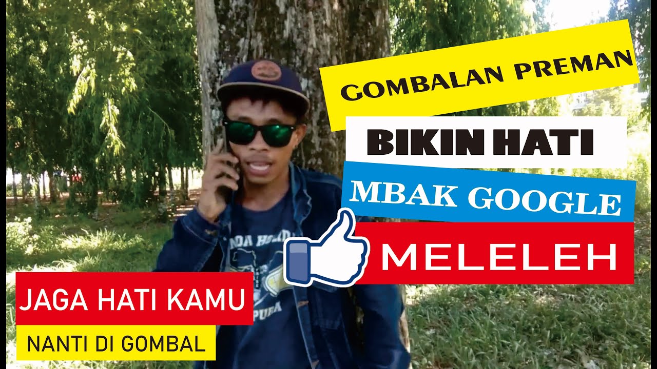  KATA KATA  GOMBAL  Bikin Hati  Mbak Google Meleleh 