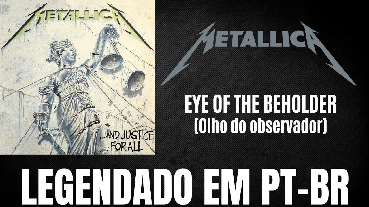 The Meaning Behind The Song: Eye Of The Beholder By Metallica – MUCMV
