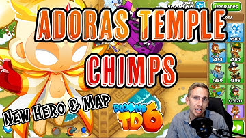 Adoras Temple CHIMPS Walkthrough  - New BTD6 Hero and Map!!