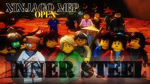 Ninjago | Inner Steel [MEP CLOSED] 13/16 DONE