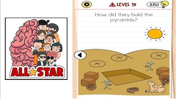Brain test All-Star Master level 19 how did they build the pyramids