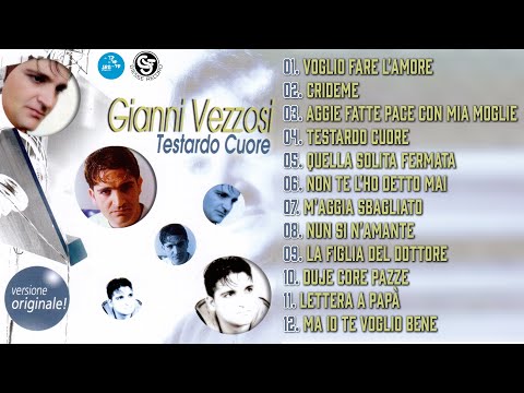 Gianni vezzosi - Testardo cuore ( Full Album )