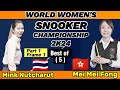 World womens championship snooker 2024   mink nutcharut vs mei mei fong  part1 frame 1