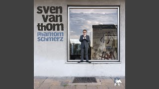 Video thumbnail of "Sven van Thom - Ich könnte weinen"