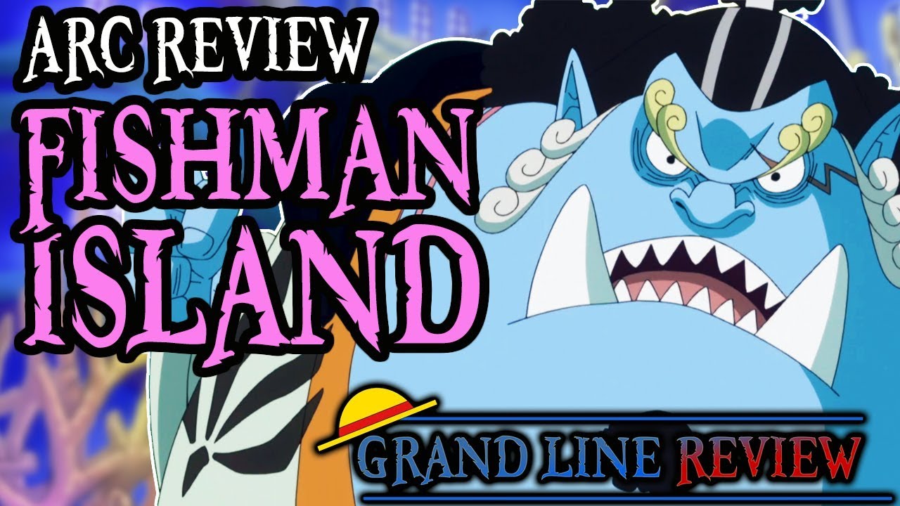 Fishman Island (Arc Review) - Youtube
