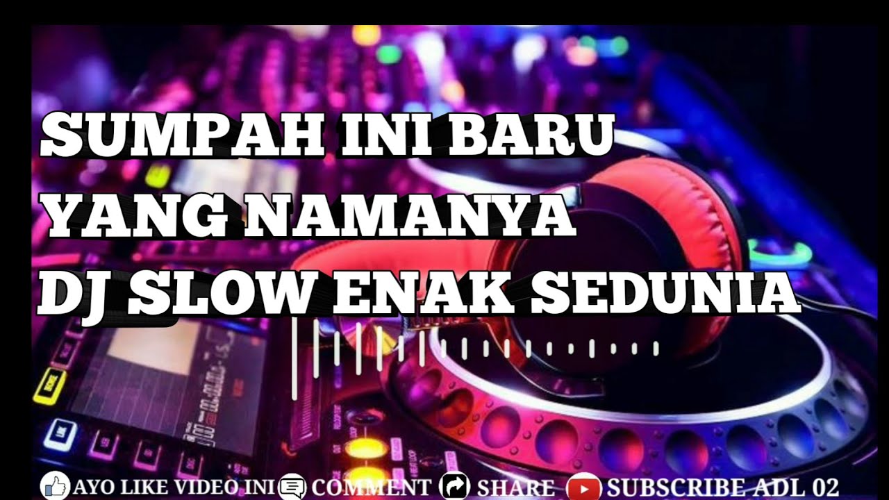 DJ SLOW PALING ENAK SEDUNIA (RUGI GAK PLAY)