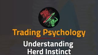 Trading Psychology: Understanding Herd Instinct #trading #trader #tradingpsychology #herdtrading