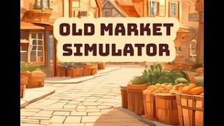Old Market Simulator! Primeval Fest..