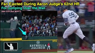 Fan Ejected During Yankees-Rangers Game After Aaron Judge's 62nd Home Run - Ok, Then...