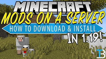 How To Add Mods to a Minecraft Server in 1.19