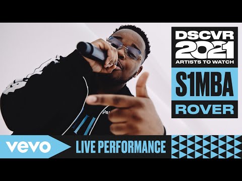 S1mba Rover Live Vevo DSCVR Artists To Watch 2021