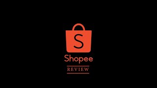 REVIEW SHOPEE - ENGLISH REVIEW Shopee Review Example