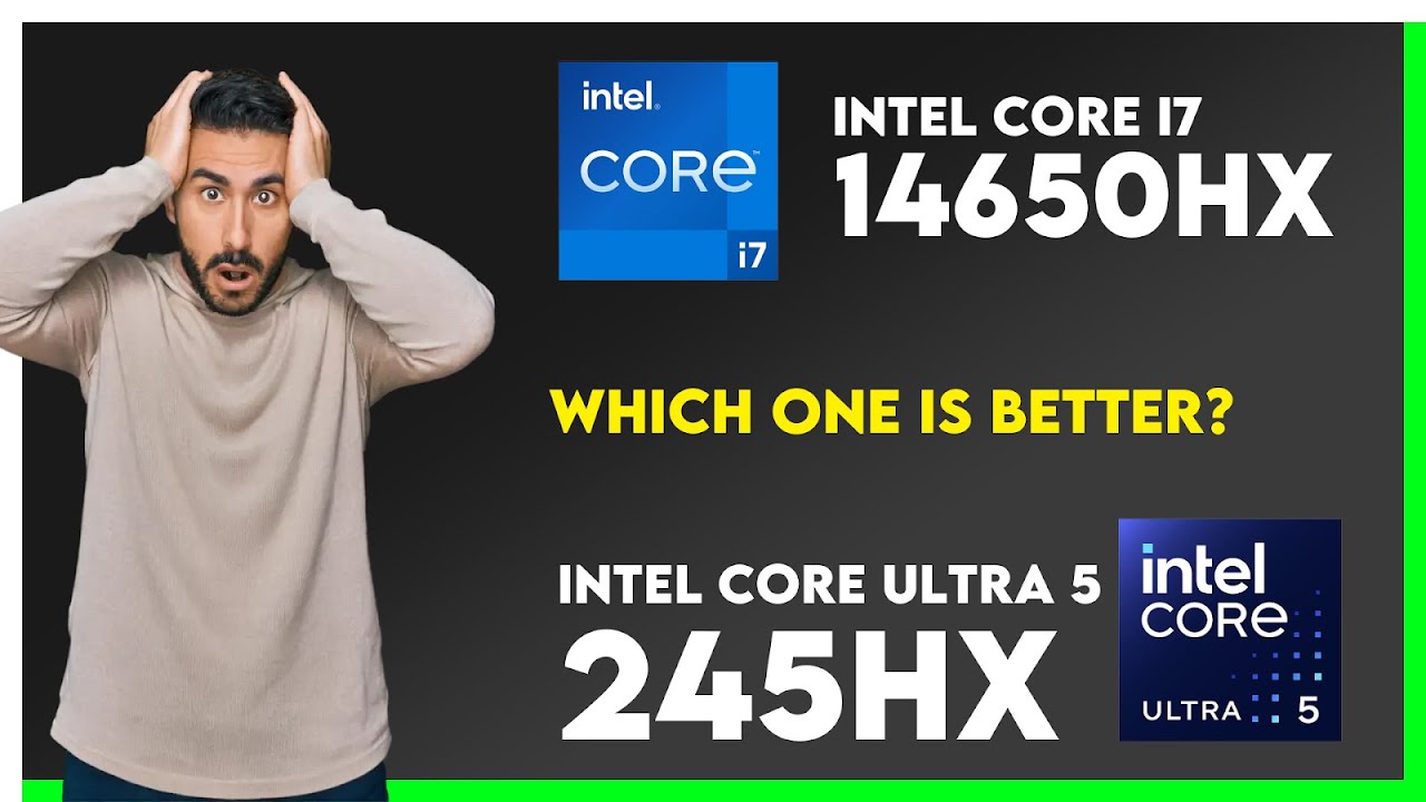 Intel Core i7 14650HX vs Intel Core Ultra 5 245HX Comparison - YouTube