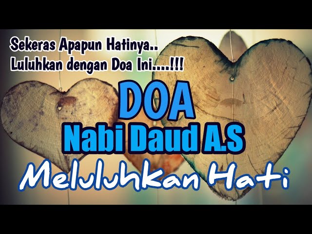 Amalan Doa Nabi Daud untuk Meluluhkan dan Melembutkan Hati Yang Keras class=