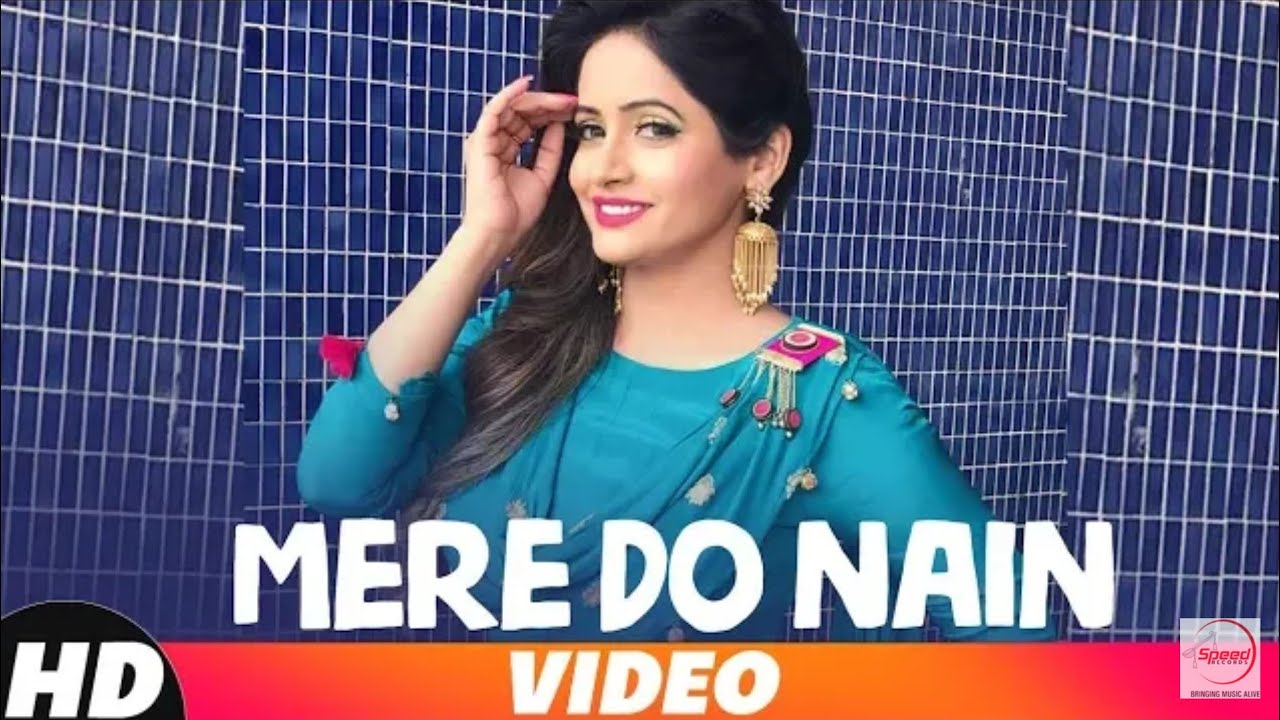 Mere Do Nain  Full Video Song  Miss Pooja  Latest Punjabi Song 2018  Speed Records  Full HD