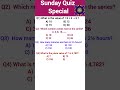 Special Maths Quiz Mathematics short quiz challenge 🎯 puzzle 🧩