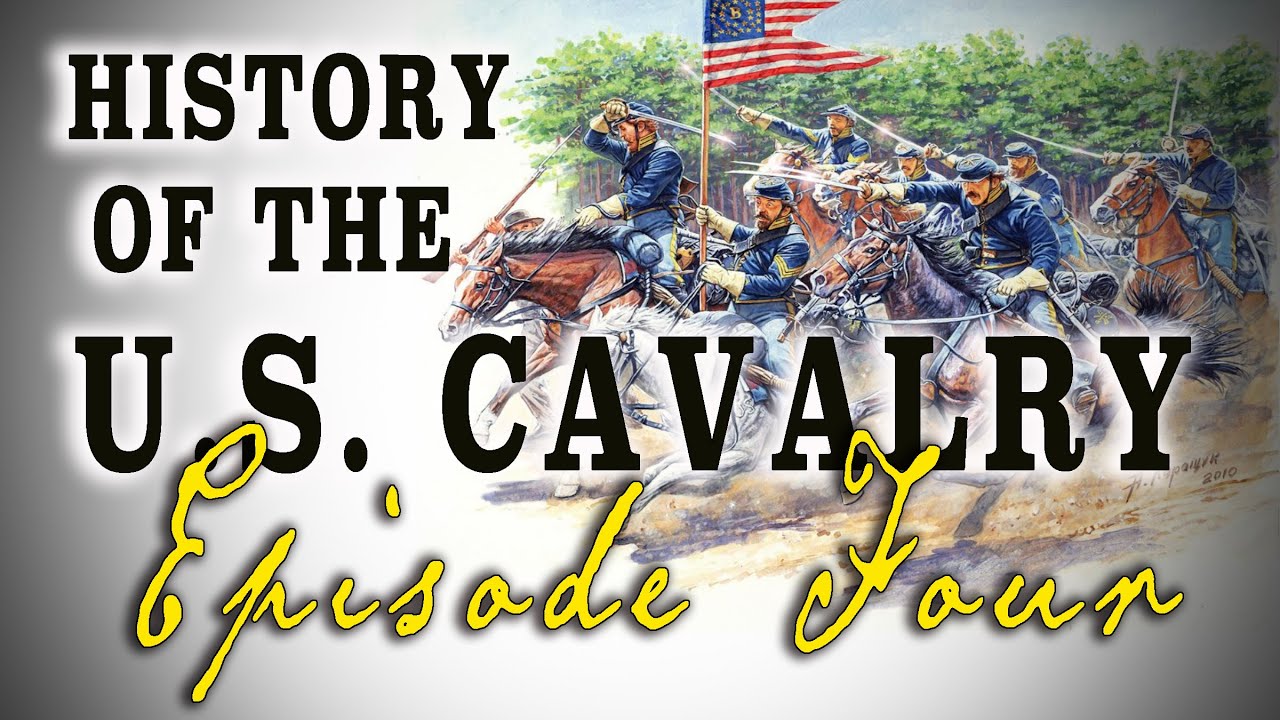 "U.S. Cavalry: Episode Four" - The History of America's Mounted Forces