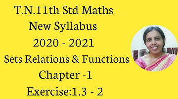 T.N. 11th  maths  Exercise:1.3  Sum - 2 | Sets Relations & Functions | Chapter -1.