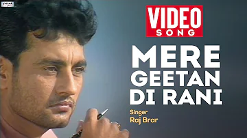 Mere Geetan Di Rani | Raj Brar | Popular Punjabi Song | Top Punjabi Song