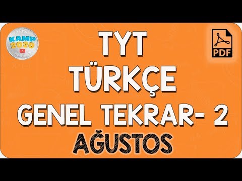 TYT Türkçe Genel Tekrar- 2 (Ağustos) | Kamp2020