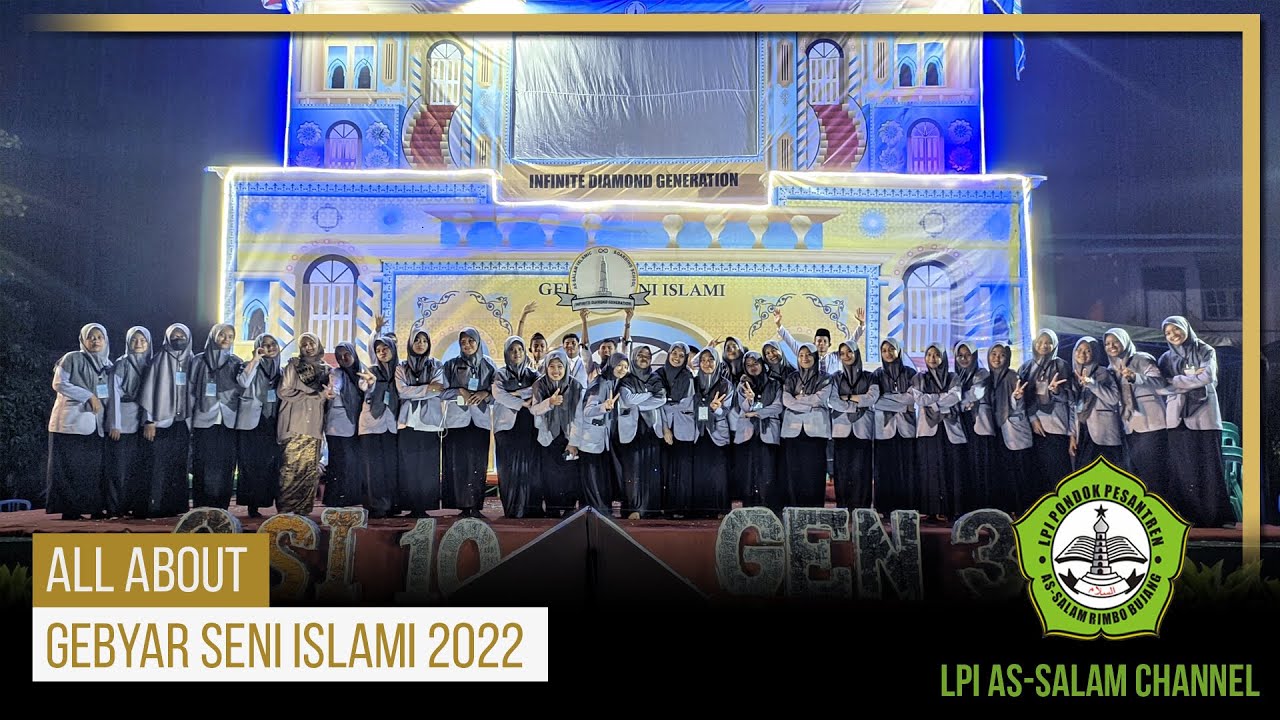 ALL ABOUT GSI 2022 - LPI PONPES AS-SALAM RIMBO BUJANG
