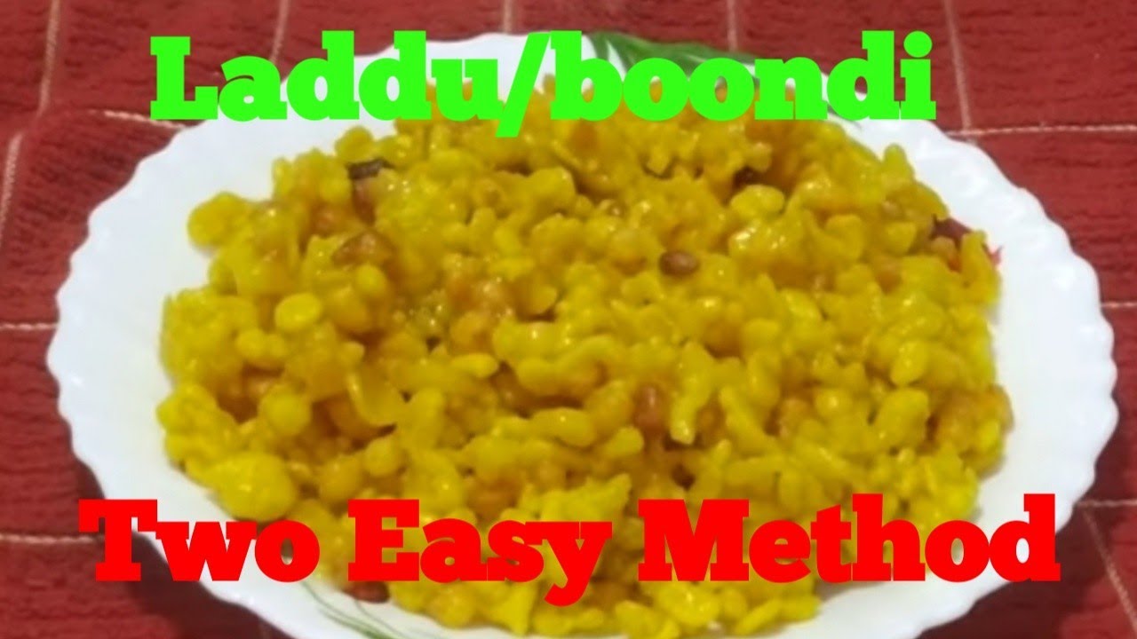 ബൂന്തി/ ലഡ്ഡു ഉണ്ടാക്കാൻ രണ്ടെളുപ്പവഴികൾ /easy method for boondi/Ladu # ...