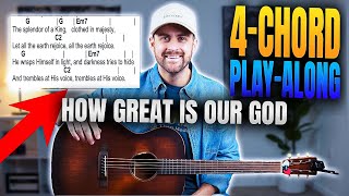 How Great is Our God  || 4-Chord Play-Along with Chords, Lyrics, and Strumming