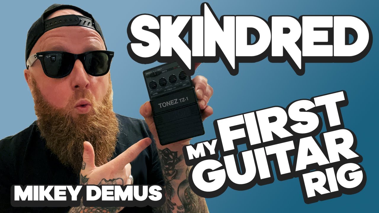 SKINDRED Guitarist Mikey Demus reveals FIRST GUITAR RIG - YouTube